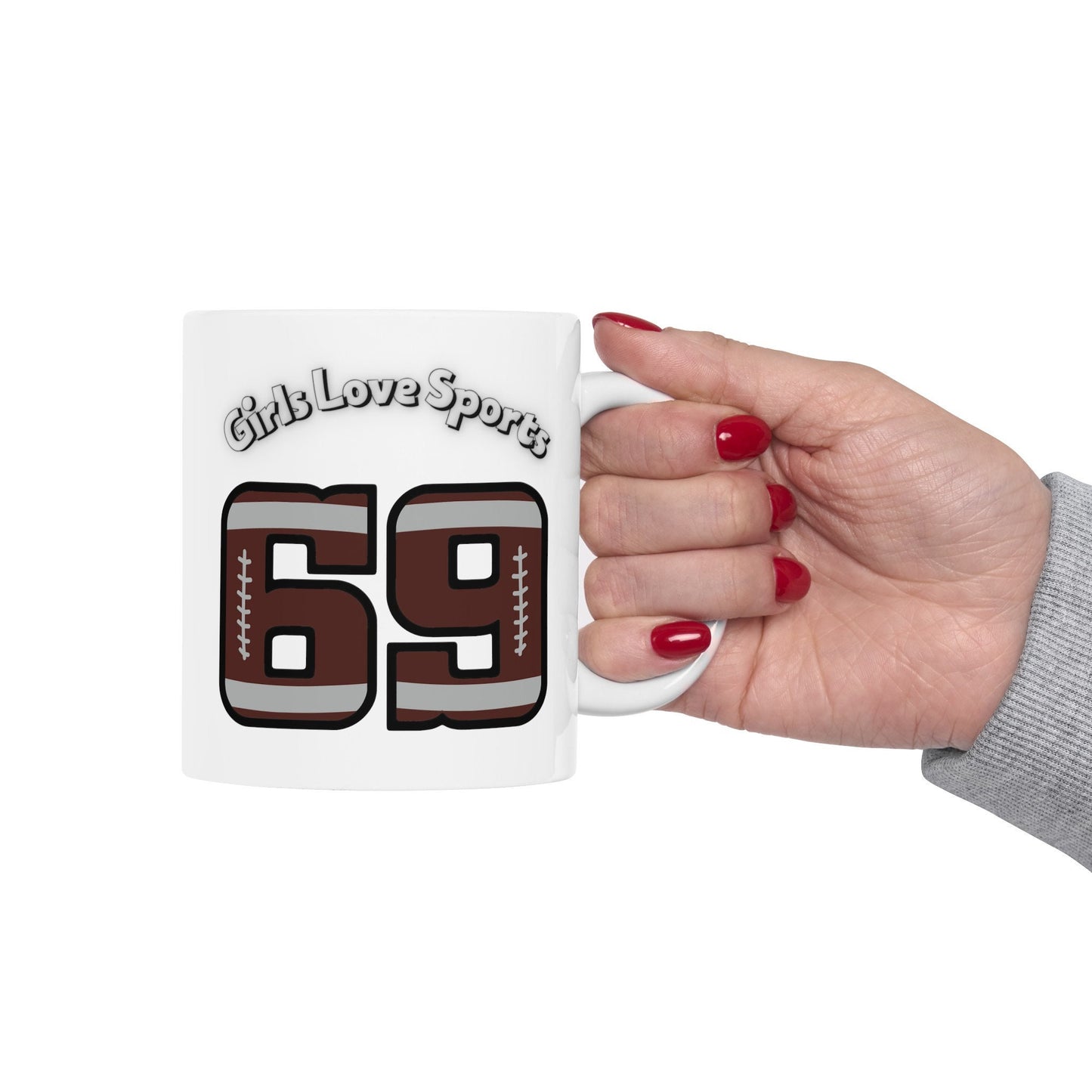 Girls Love Sports 69 numbered Football Coffee Mug. Girl's love playing with Balls Sporty Womens Mug. Gift Mug for Girlfriend or Wife.