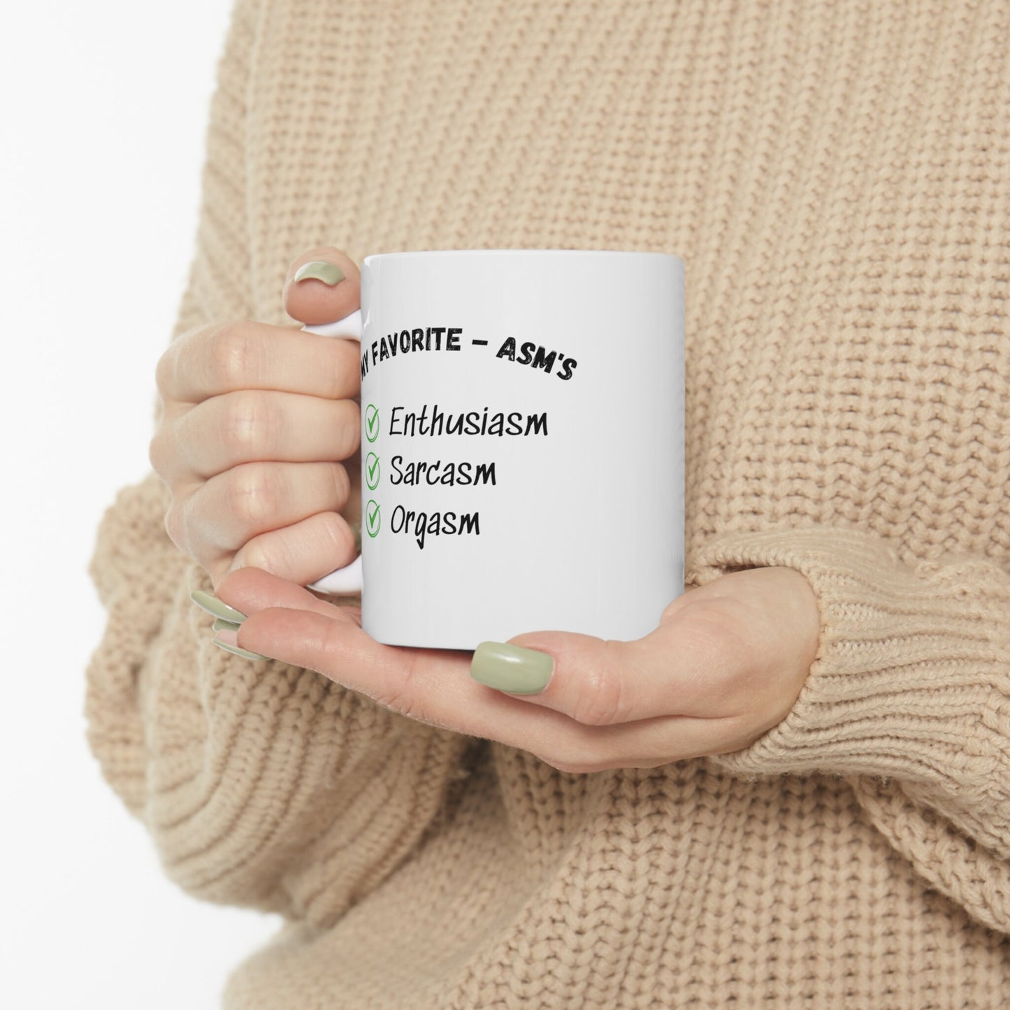 Favorite Asms enthusiasm sarcasm orgasm coffee mug. Enthusiasm sarcasm orgasm coffee mug, word ending asm orgasm mug, Unique sarcasm mug