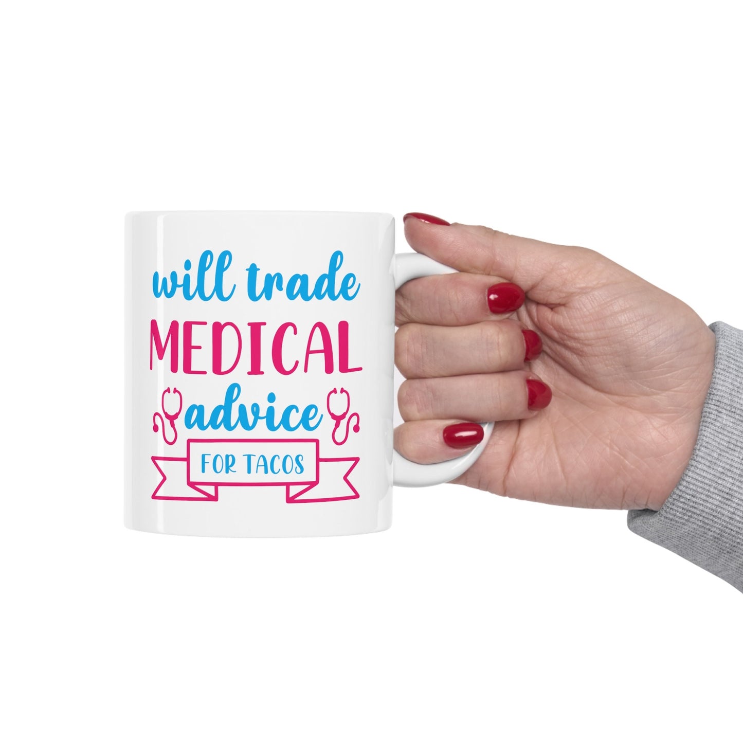Trade Medical advice for Tacos Mug, I love nurses Mug, Awesome gift Mug for nurse, gift Mug for special nurse, Thank you gift Mug for nurse