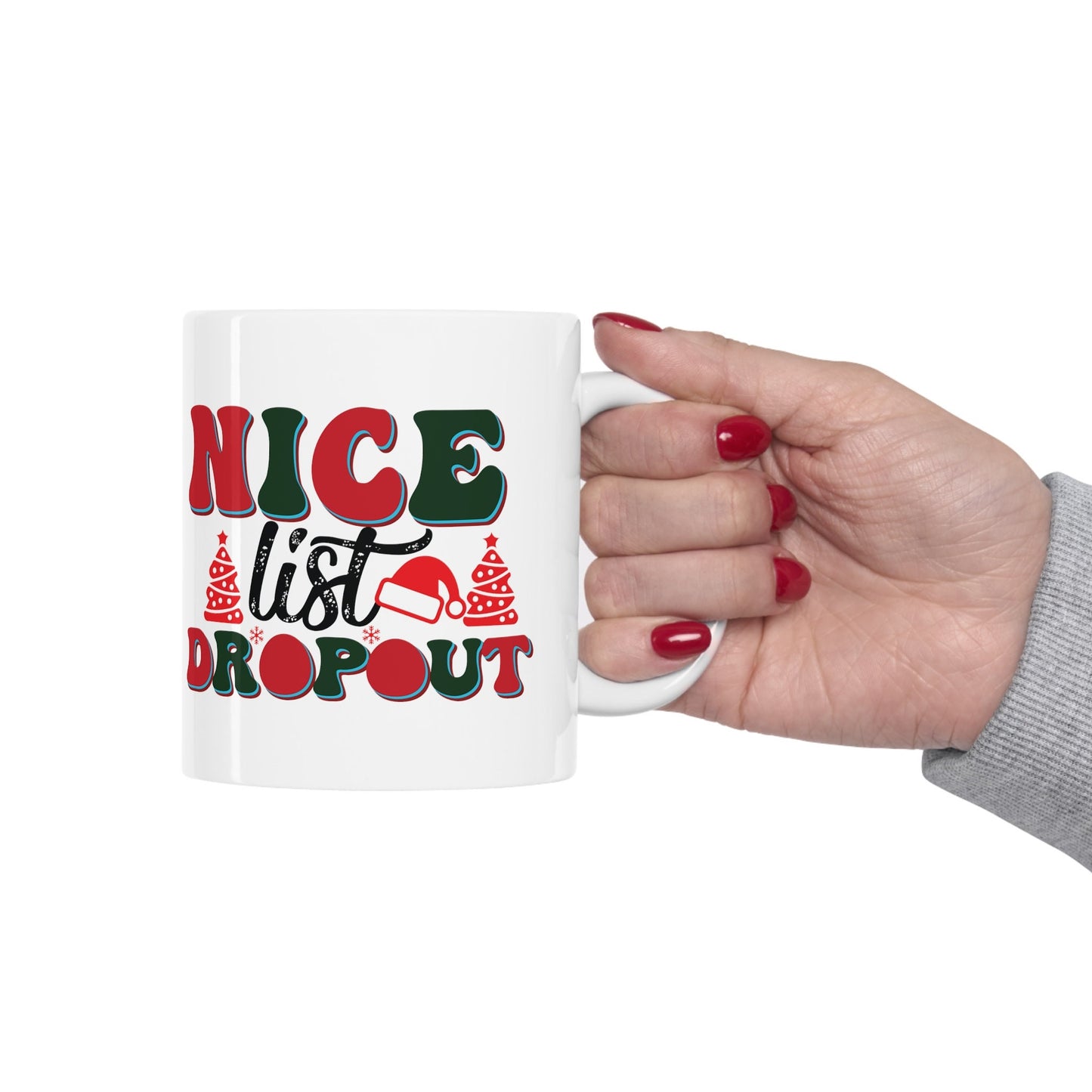 Nice List Dropout Christmas Mug, Perfect Holiday Cheer Coffee Mug, Gift Mug for Christmas Spirit, Cute X-Mas mug for Family and friends