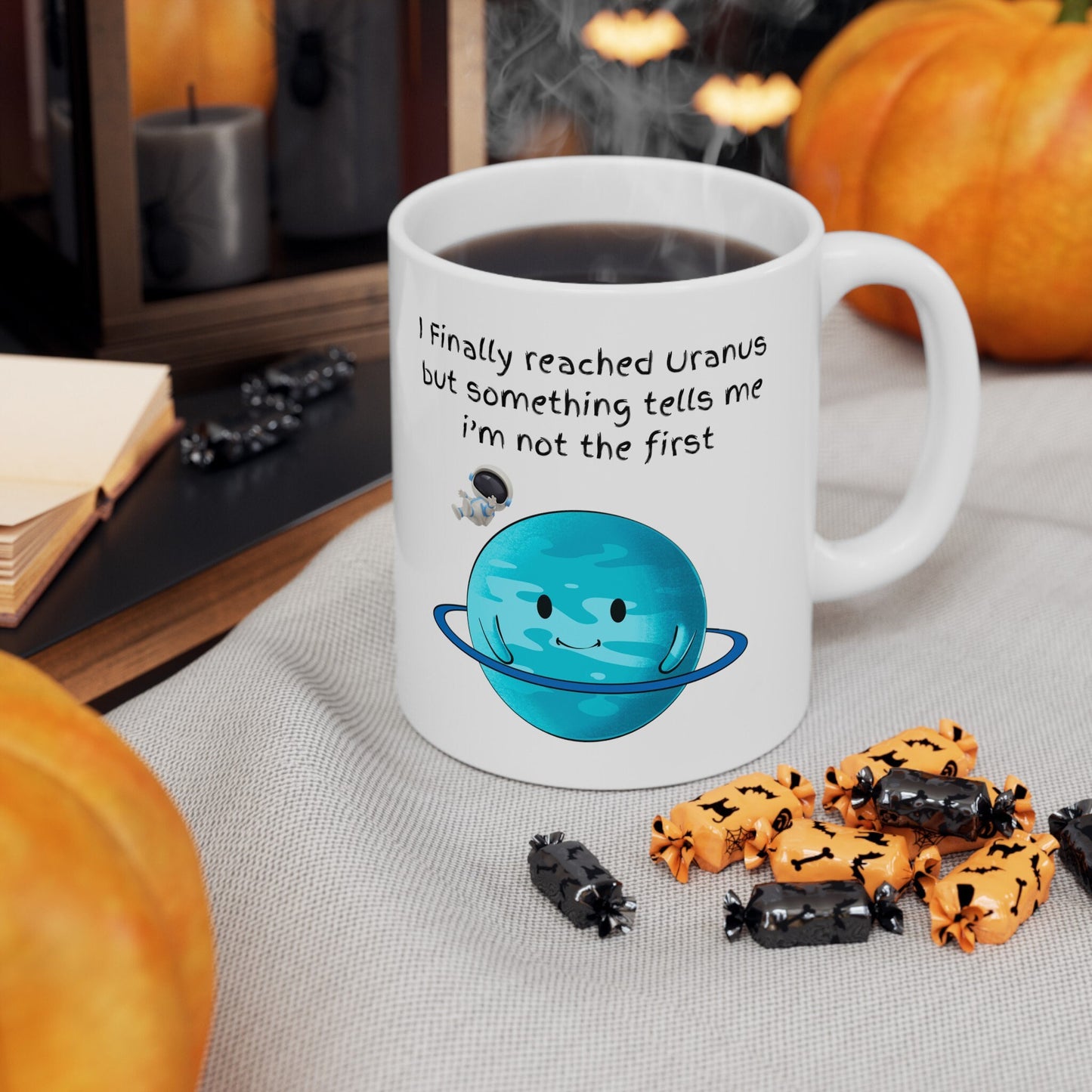 Finally Reached Uranus Coffee Mug, Uranus Mug, Cute Uranus Planet Mug, Funny Mug from Uranus, Drink from Uranus, Uranus Ceramic Mug,