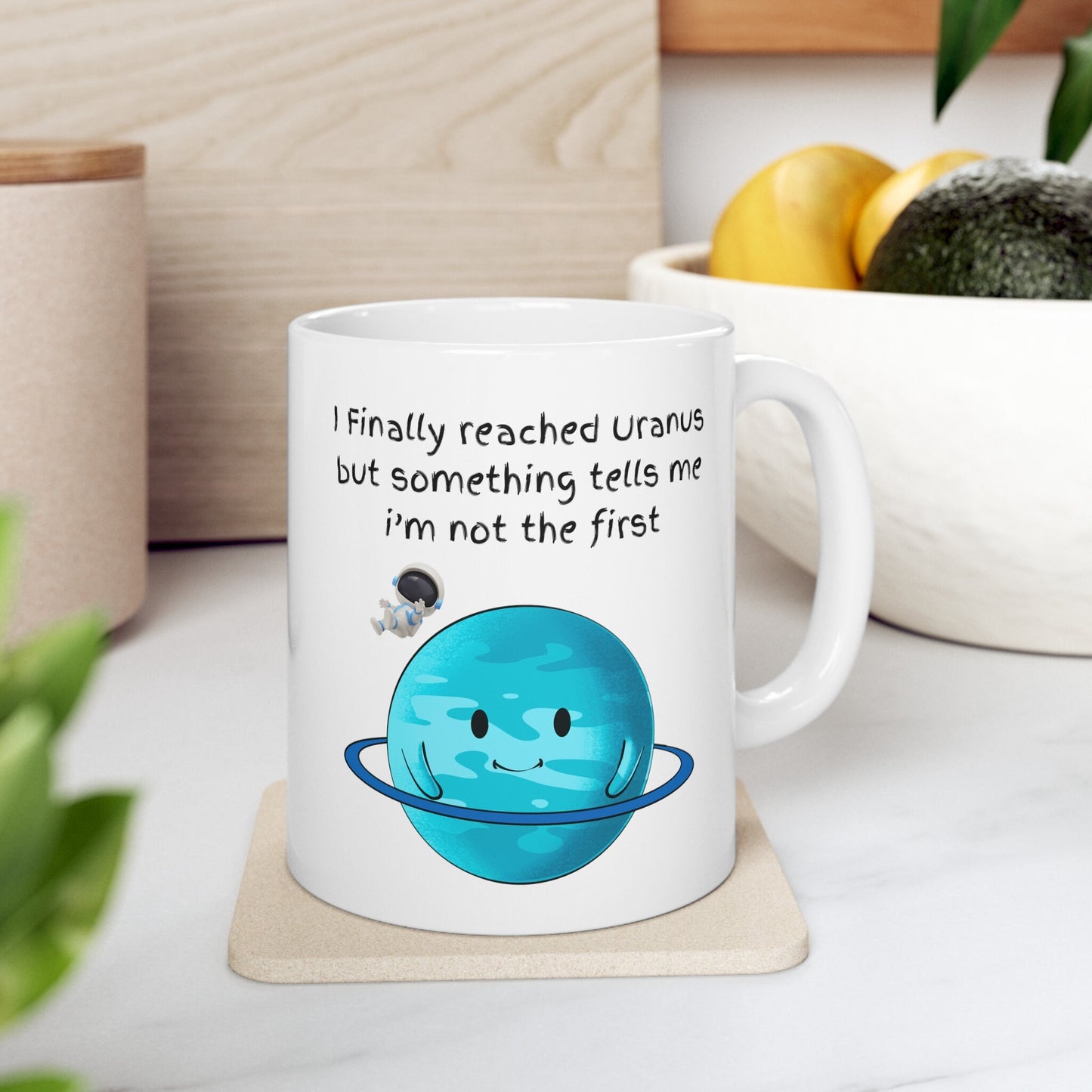 Finally Reached Uranus Coffee Mug, Uranus Mug, Cute Uranus Planet Mug, Funny Mug from Uranus, Drink from Uranus, Uranus Ceramic Mug,