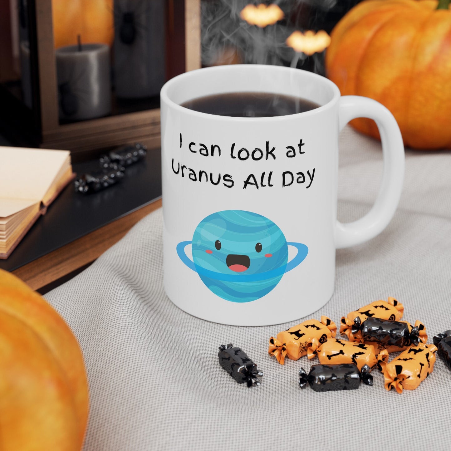 Uranus All Day Coffee Mug, Uranus Mug, Cute Uranus Planet Mug, Funny Mug from Uranus, Drink from Uranus, Uranus Ceramic Mug,