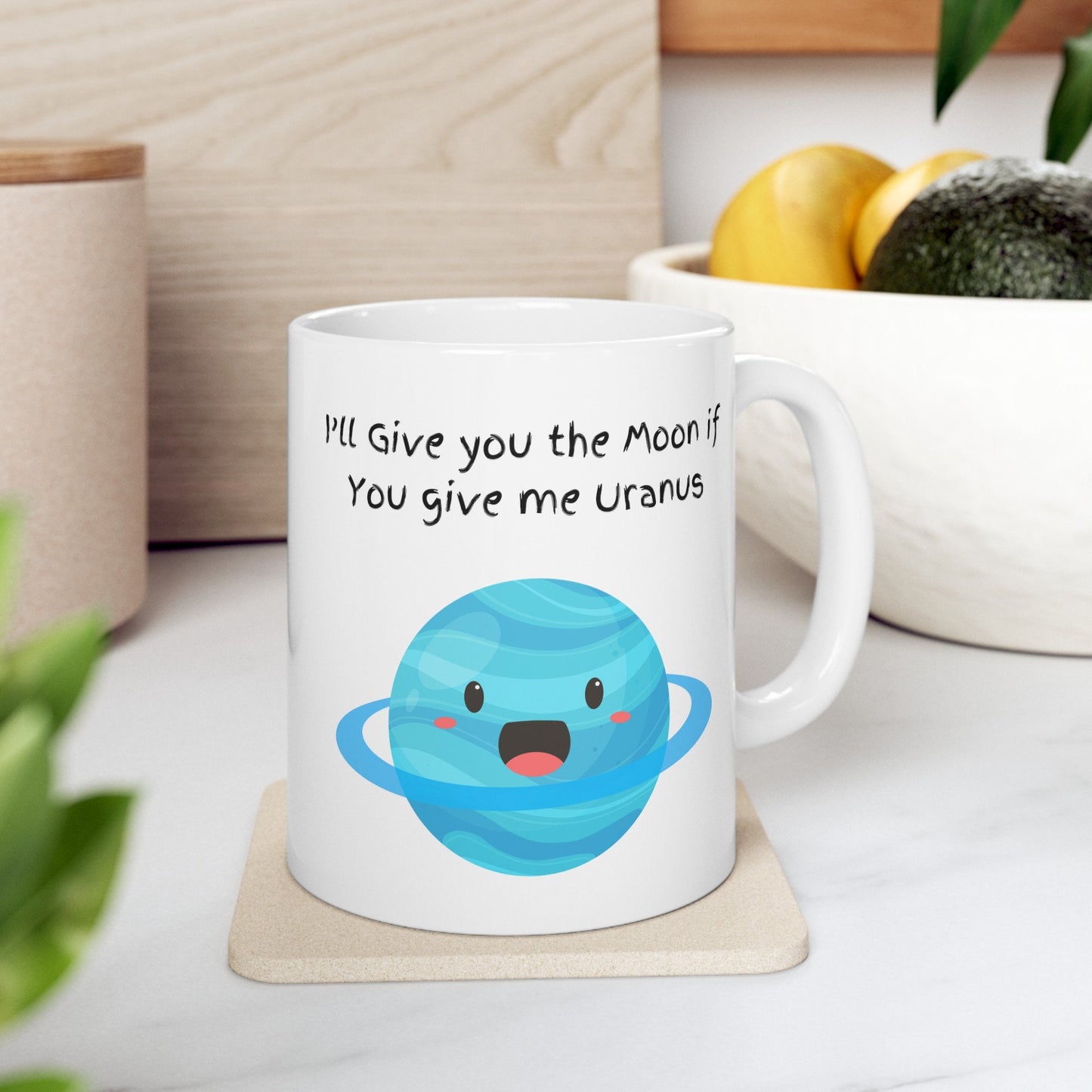 Give me Uranus Coffee Mug, Uranus Mug, Cute Uranus Planet Mug, Funny Mug from Uranus, Drink from Uranus, Uranus Ceramic Mug,