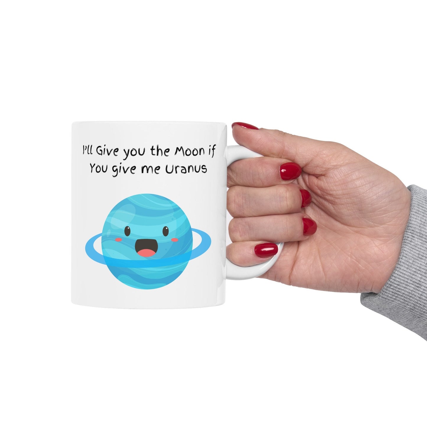 Give me Uranus Coffee Mug, Uranus Mug, Cute Uranus Planet Mug, Funny Mug from Uranus, Drink from Uranus, Uranus Ceramic Mug,