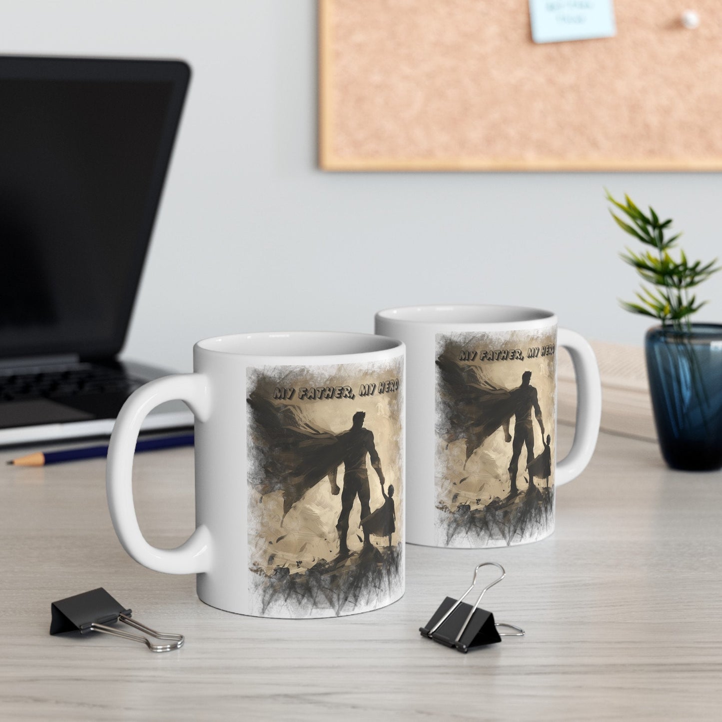 My Father My Hero Coffee Mug for Dad, Gift Mug to show your father how much he means to you, My Father is my role model Mug, Fathers Day Mug