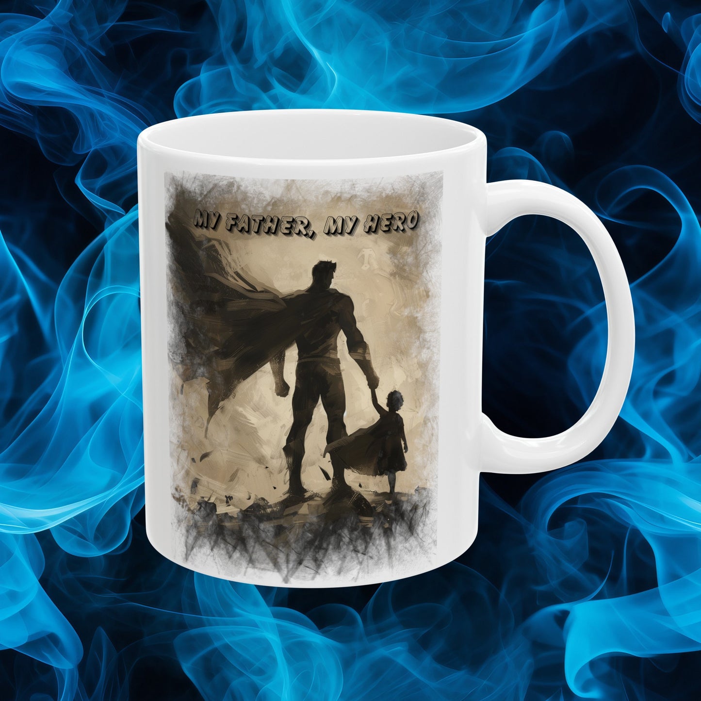 My Father My Hero Coffee Mug for Dad, Gift Mug to show your father how much he means to you, My Father is my role model Mug, Fathers Day Mug