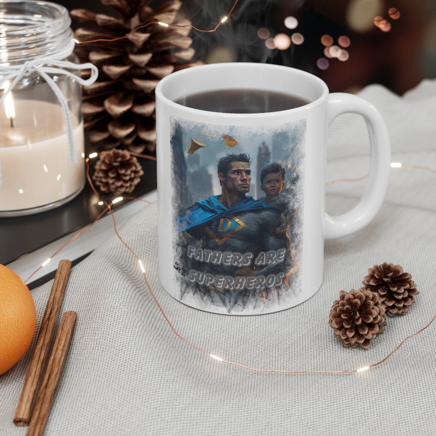 Fathers are Superheros Coffee Mug for Dad, Gift Mug to show Dad how much he means to you, My Father is my role model Mug, Fathers Day Mug