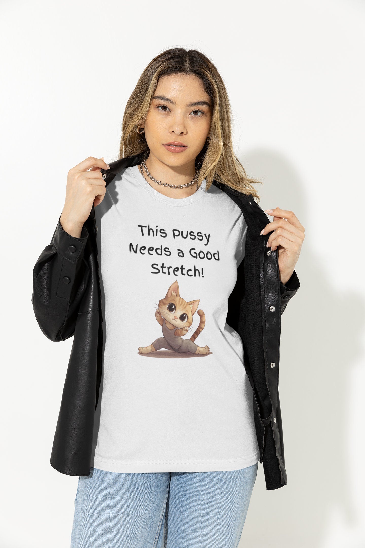 Bella and Canvas 3001 T Shirt with the Words This pussy needs a good stretch in finger paint font. Below the words there is a Cartoon cat stretching doing a split. Hilarious sexy shirt while stylish and comfortable