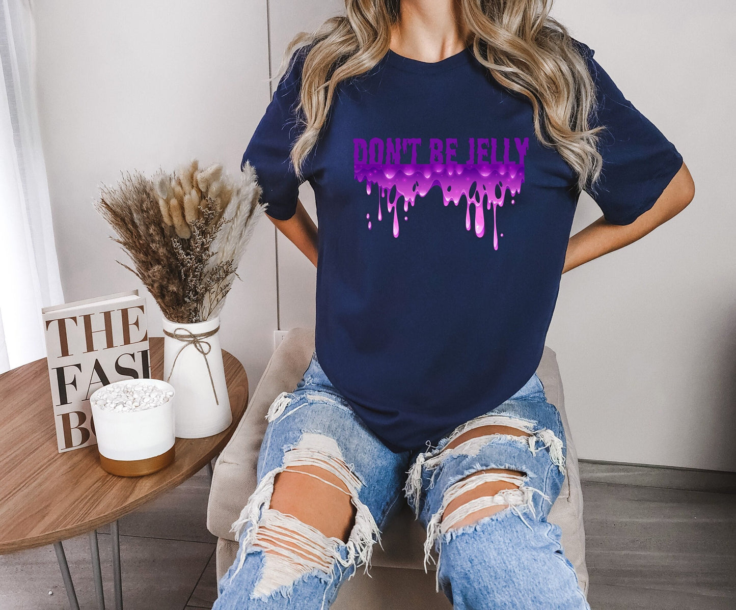 Jelly dripping Jealous shirt, Don't be Jelly shirt, Shirt about feeling jealous, Don't be jealous shirt, Jelly girl dont be jellyTee shirt