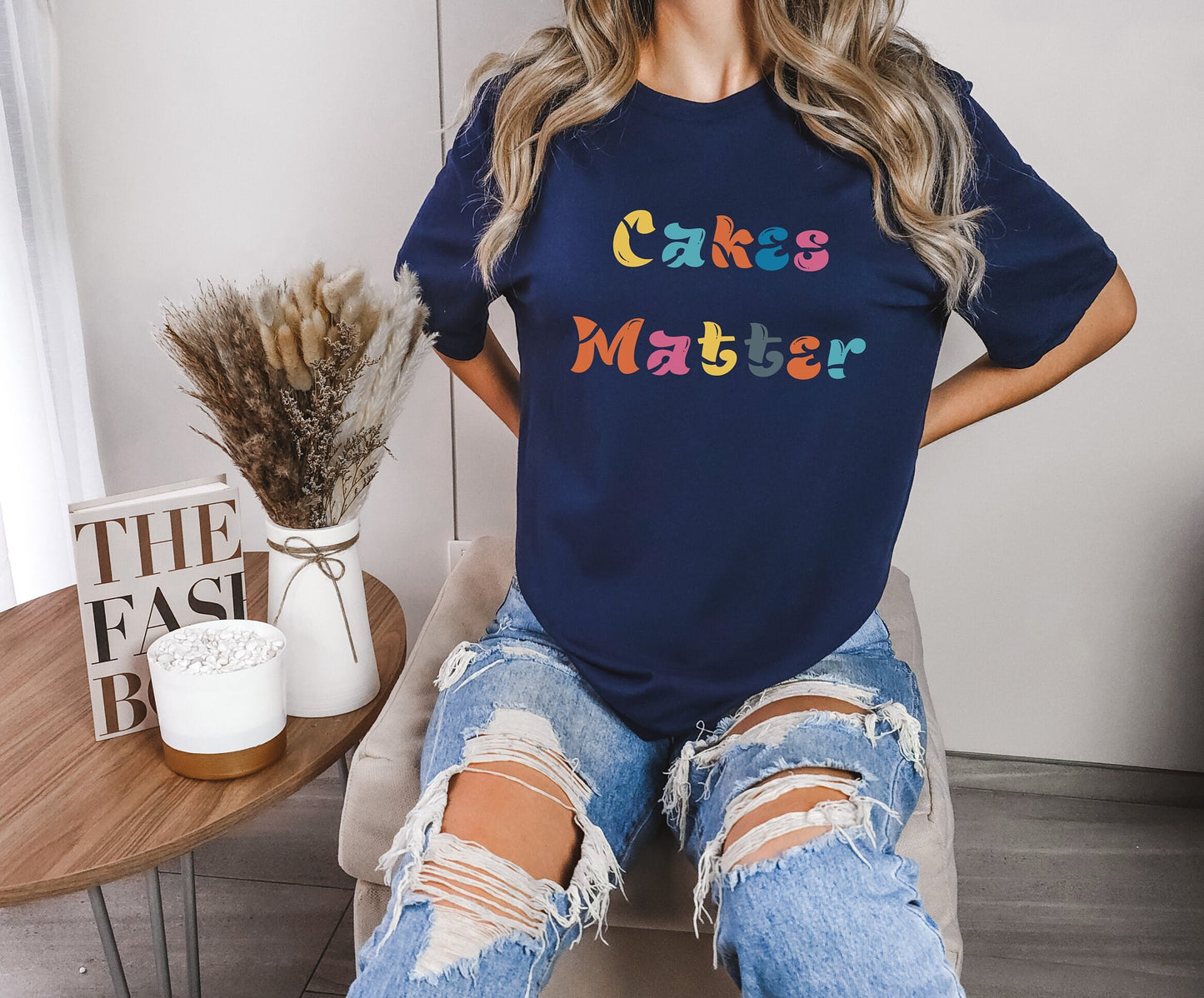 cakes matter T shirt, Super cute cake shirt, Funny gift shirt for a baker, Shirt for a baker queen, cakes lovers color cake tee for mom
