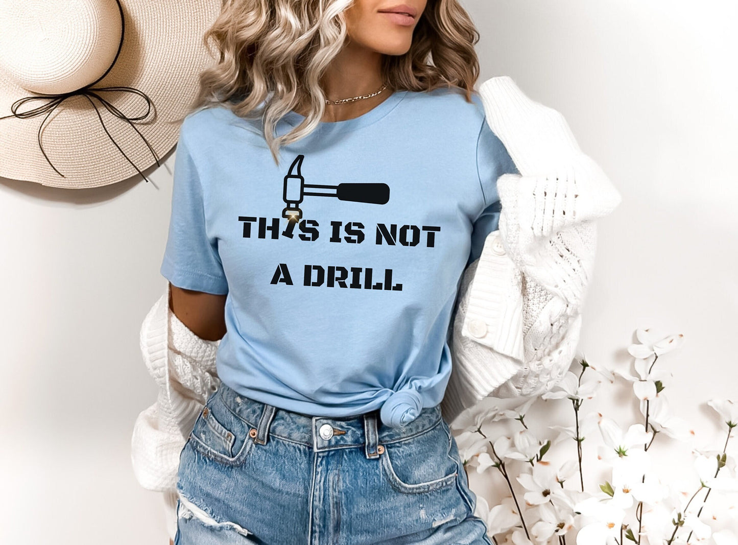 Humor Carpenter Tee, Shirt For Dad, Funny Dad Shirt, This Is Not A Drill Shirt, Funny Hammer Shirt, Handyman Hammer Shirt, Funny Joke Shirt