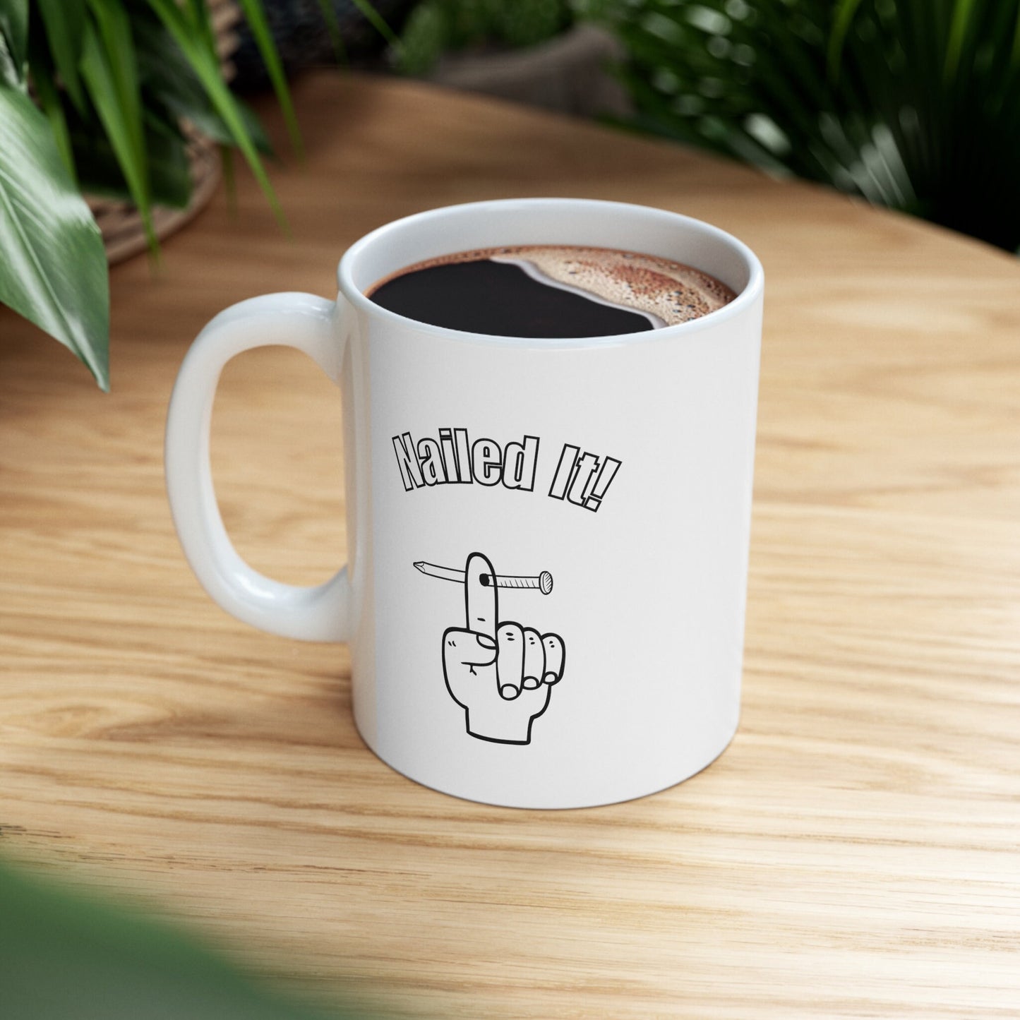 Nailed it coffee mug, Nail through finger coffee mug, Handyman coffee mug, carpenters nailed it coffee mug, project completing coffee mug