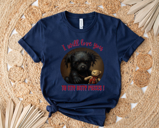 Halloween Puppy With Evil Intentions Shirt, I Love You To Itty Bitty Pieces Shirt, Cute Black dog with a dark secret shirt, creepy puppy tee