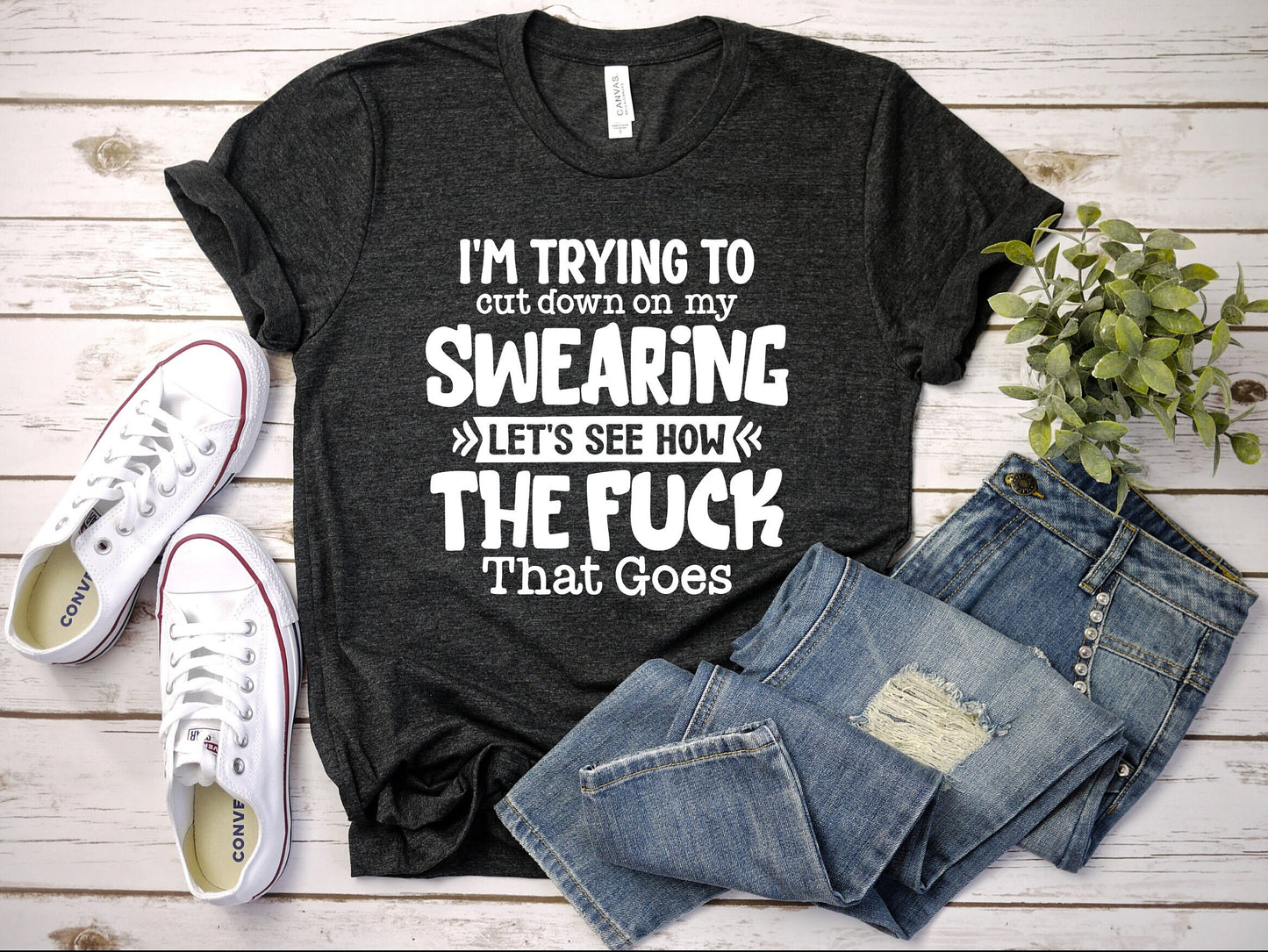 I have to cut down on my swearing lets see how the fuck that goes T shirt, Hilarious sayings shirt, gift for your favorite potty mouth.