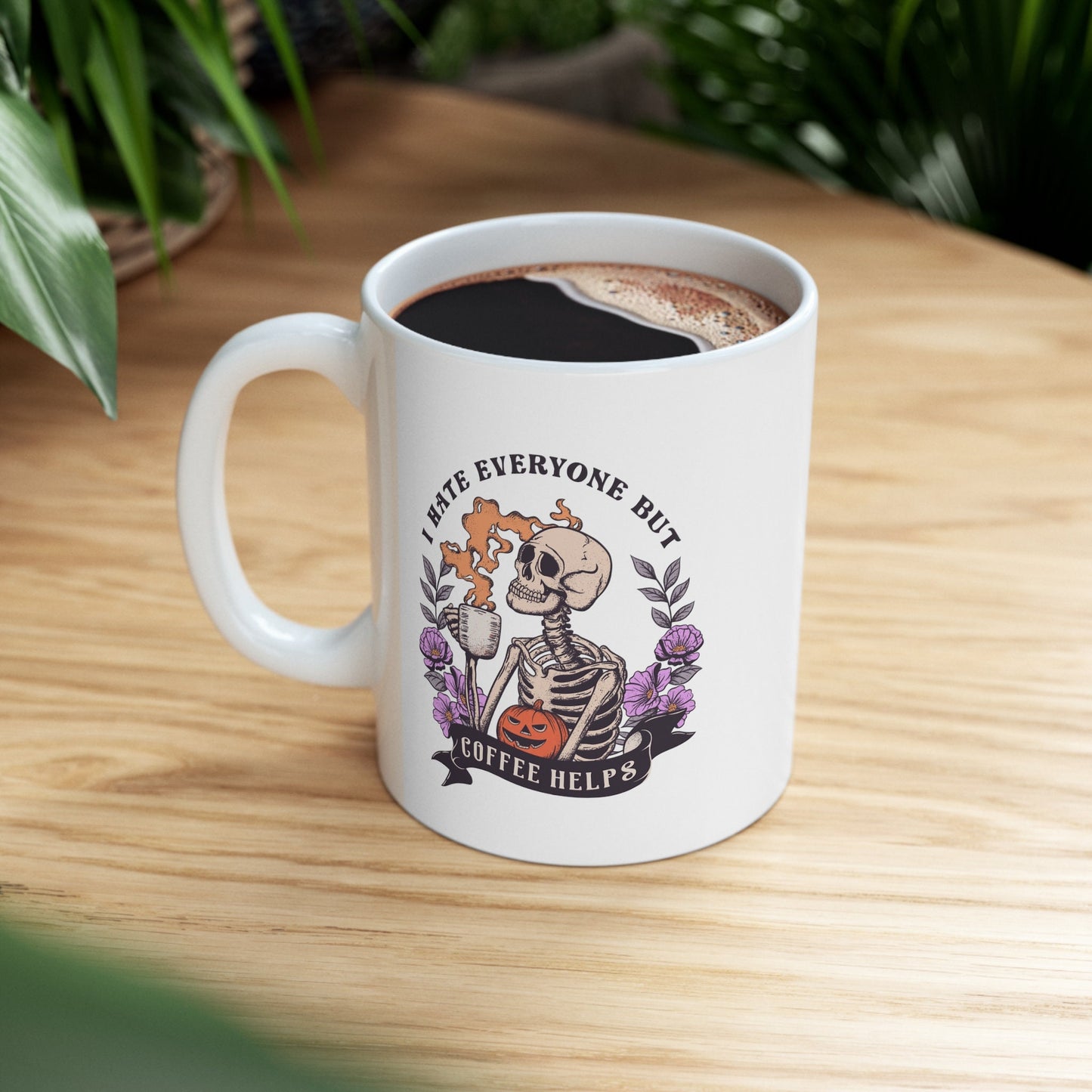 I Hate Everyone but Coffee Helps Mug, Funny Mug for Coffee Lovers, Awesome Gift Mug for Coffee Fans, Perfect Coffee Mug for your collection