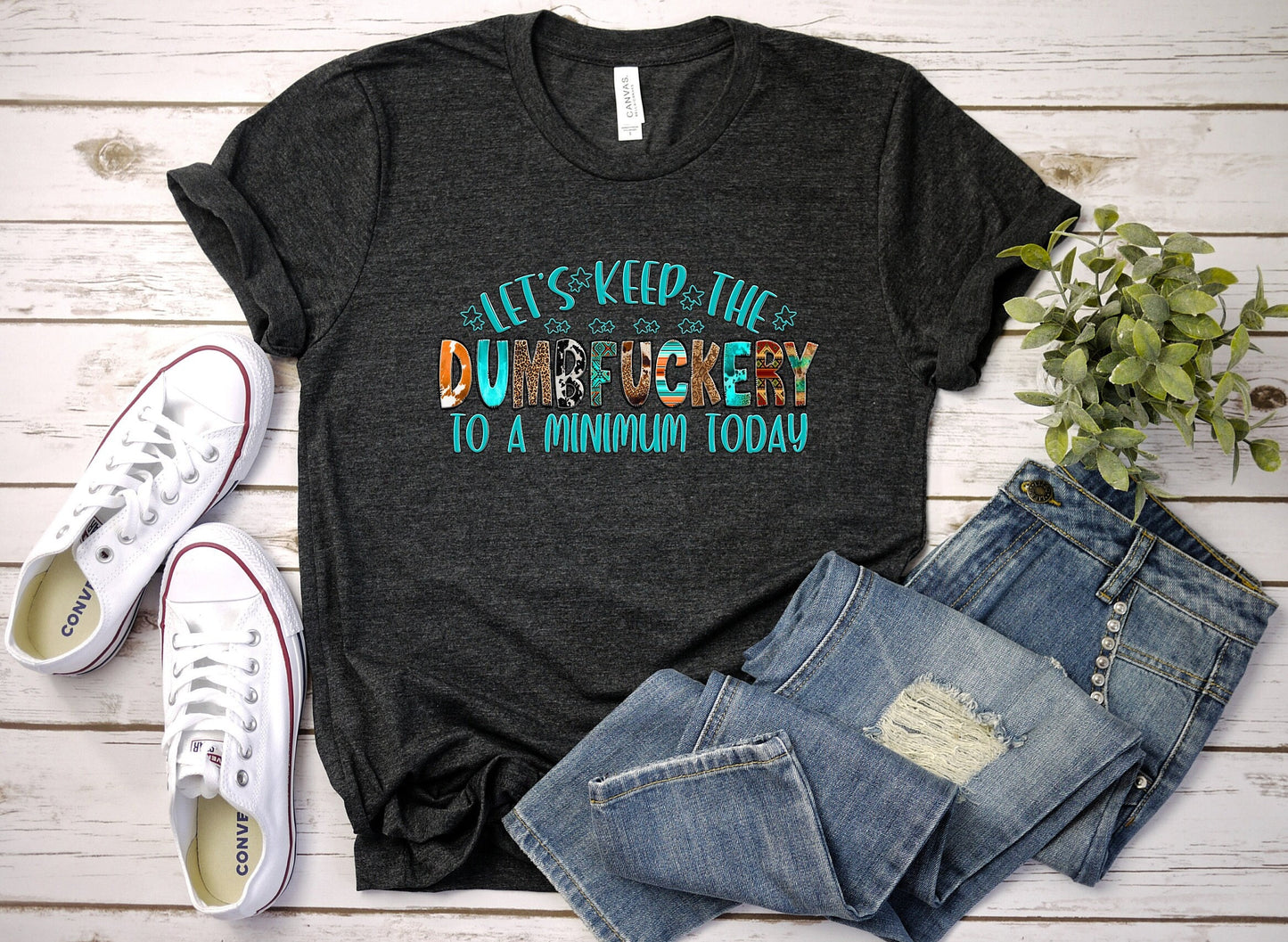A Stylish, Comfortable yet hilarious Adult Humor T Shirt.  Lets Keep the DumbFuckery to a minimum today shirt.  Get a few laughs with your friends and coworkers with this great Tee.  You're sure to have a blast time and time again.