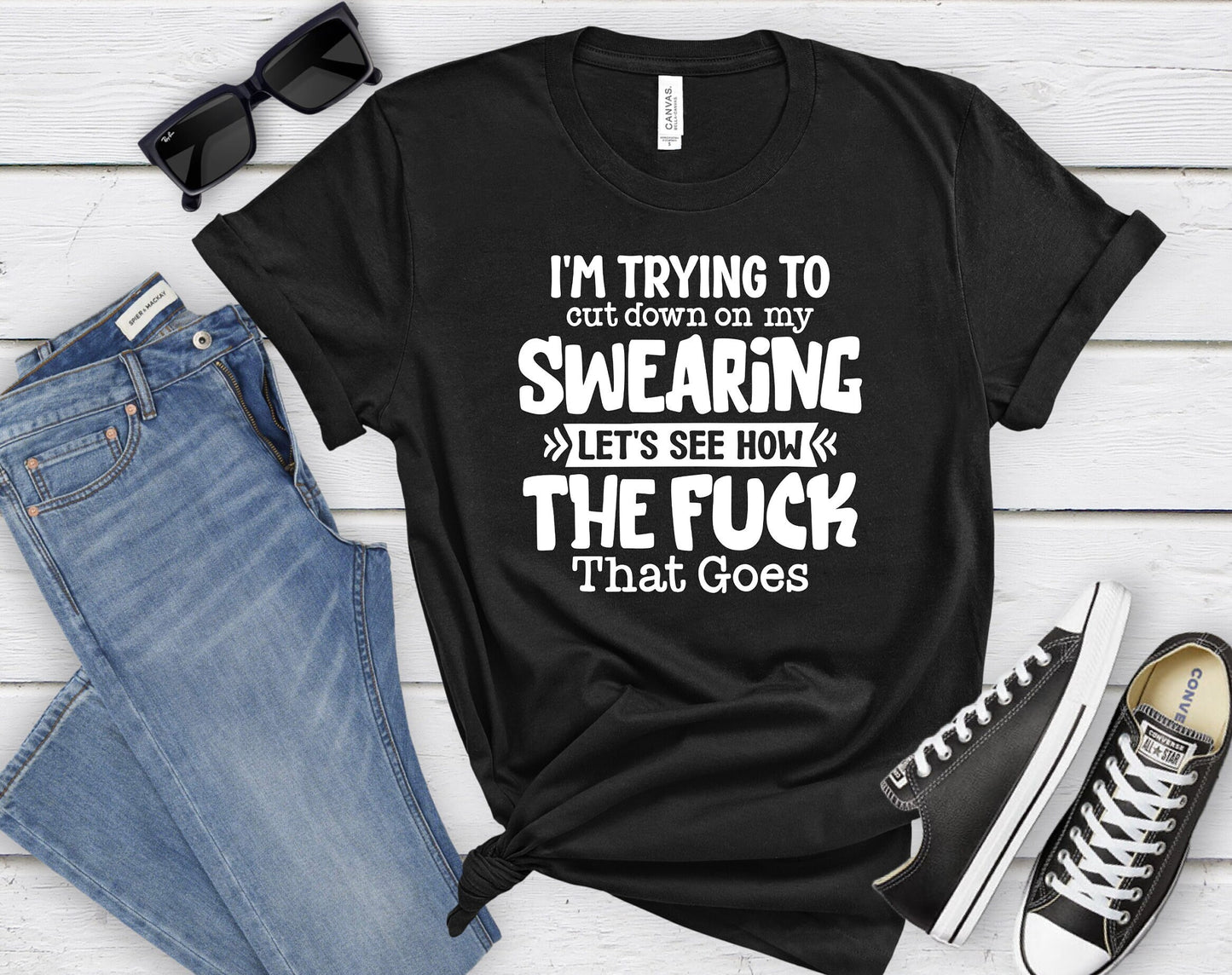 I have to cut down on my swearing lets see how the fuck that goes T shirt, Hilarious sayings shirt, gift for your favorite potty mouth.