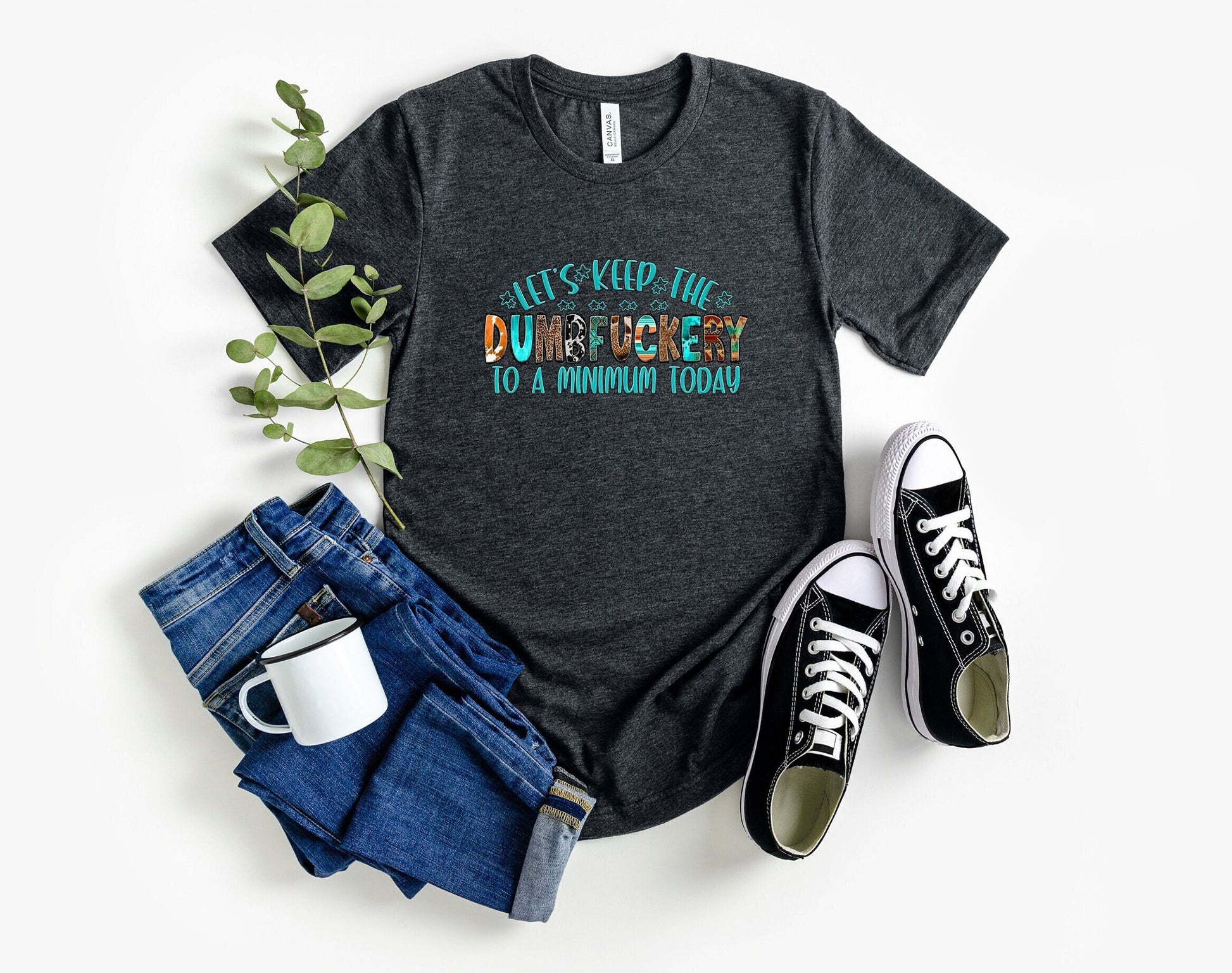 A Stylish, Comfortable yet hilarious Adult Humor T Shirt.  Lets Keep the DumbFuckery to a minimum today shirt.  Get a few laughs with your friends and coworkers with this great Tee.  You're sure to have a blast time and time again.