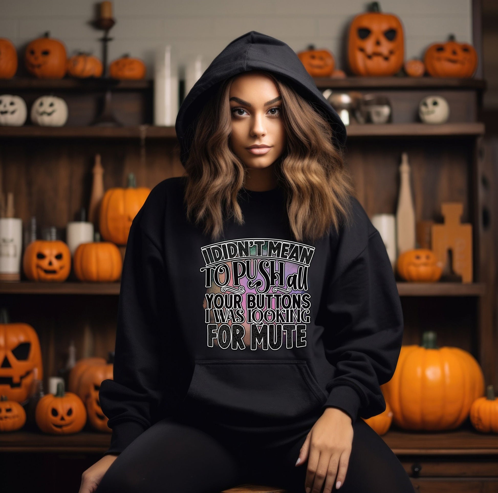 I Didnt mean to push all your buttons I was looking for mute Hoodie by Scorpion Tees and More. Warm and comfortable yet Stylish enough to go with anything in your wardrobe. Great hoodie to turn heads and bring smiles.
www.scorpiontees.etsy.com