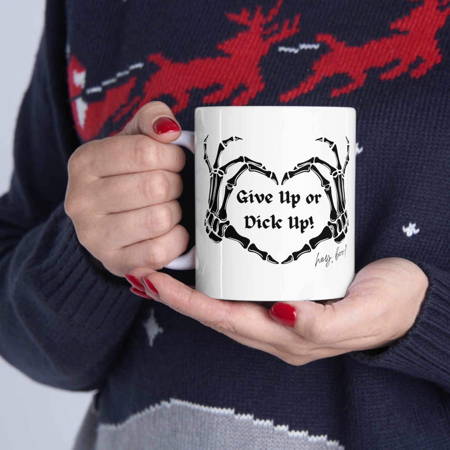 Give up or Dick up Skeleton hands Mug, Funny Halloween Inspirational Mug, Funny sayings Sarcastic and Witty Skeleton Mug, Gift Mug for him