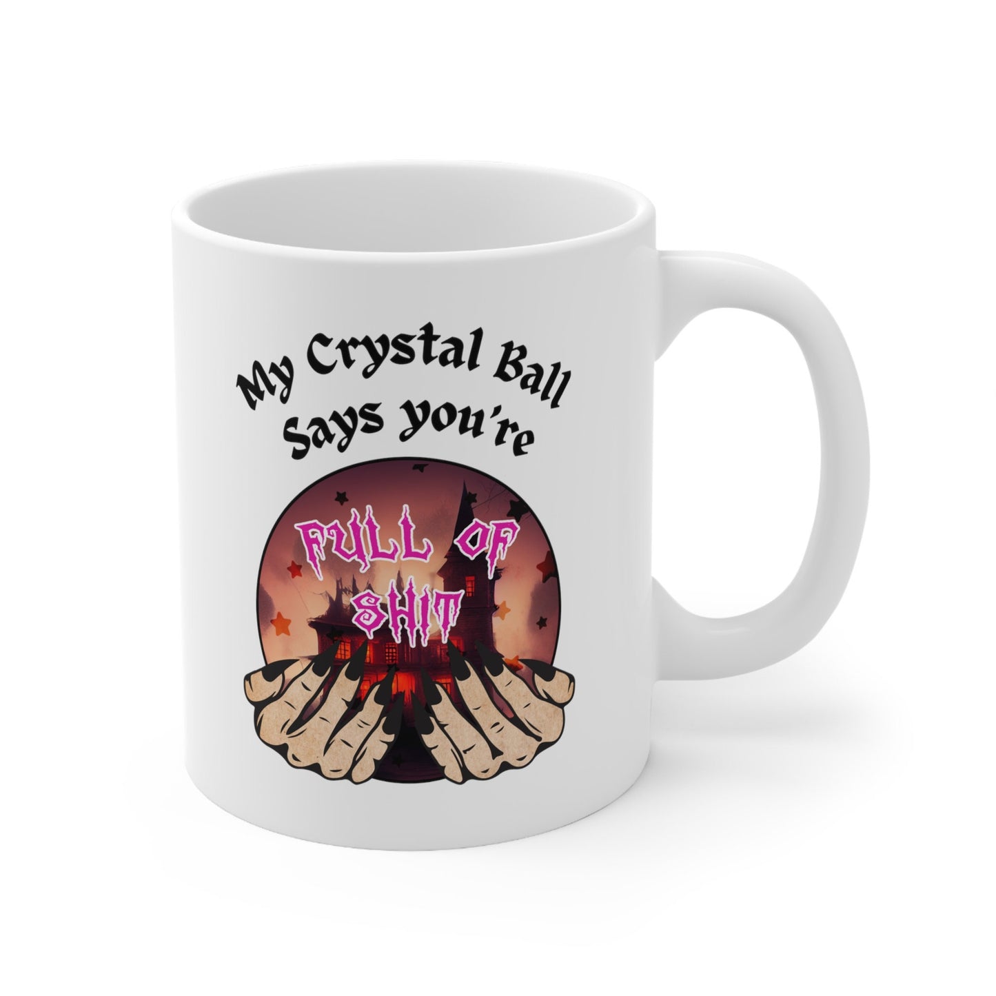 Crystal Ball Wisdom: Full of Shit Graphic Mug with Hands Holding Crystal Ball Image, Supernatural mystic lovers funny Mug