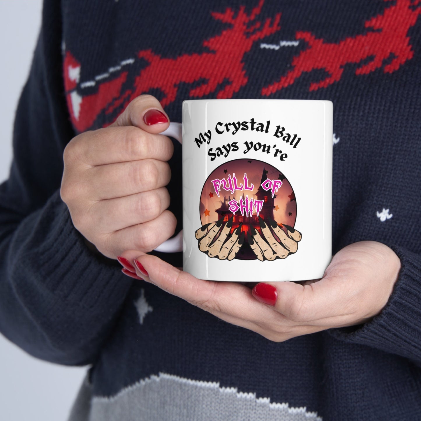 Crystal Ball Wisdom: Full of Shit Graphic Mug with Hands Holding Crystal Ball Image, Supernatural mystic lovers funny Mug