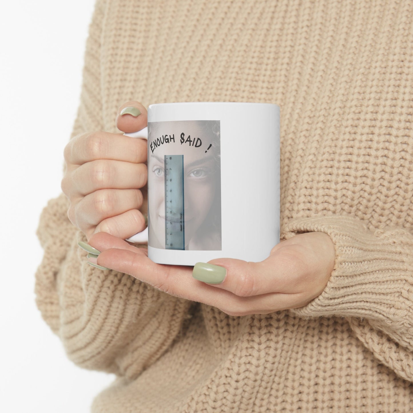 enough said size matters Ruler Mug, Size does Matters Mug, Funny Penis Mug, Funny woman Ruler Mug, The best Gag Penis gift Mug