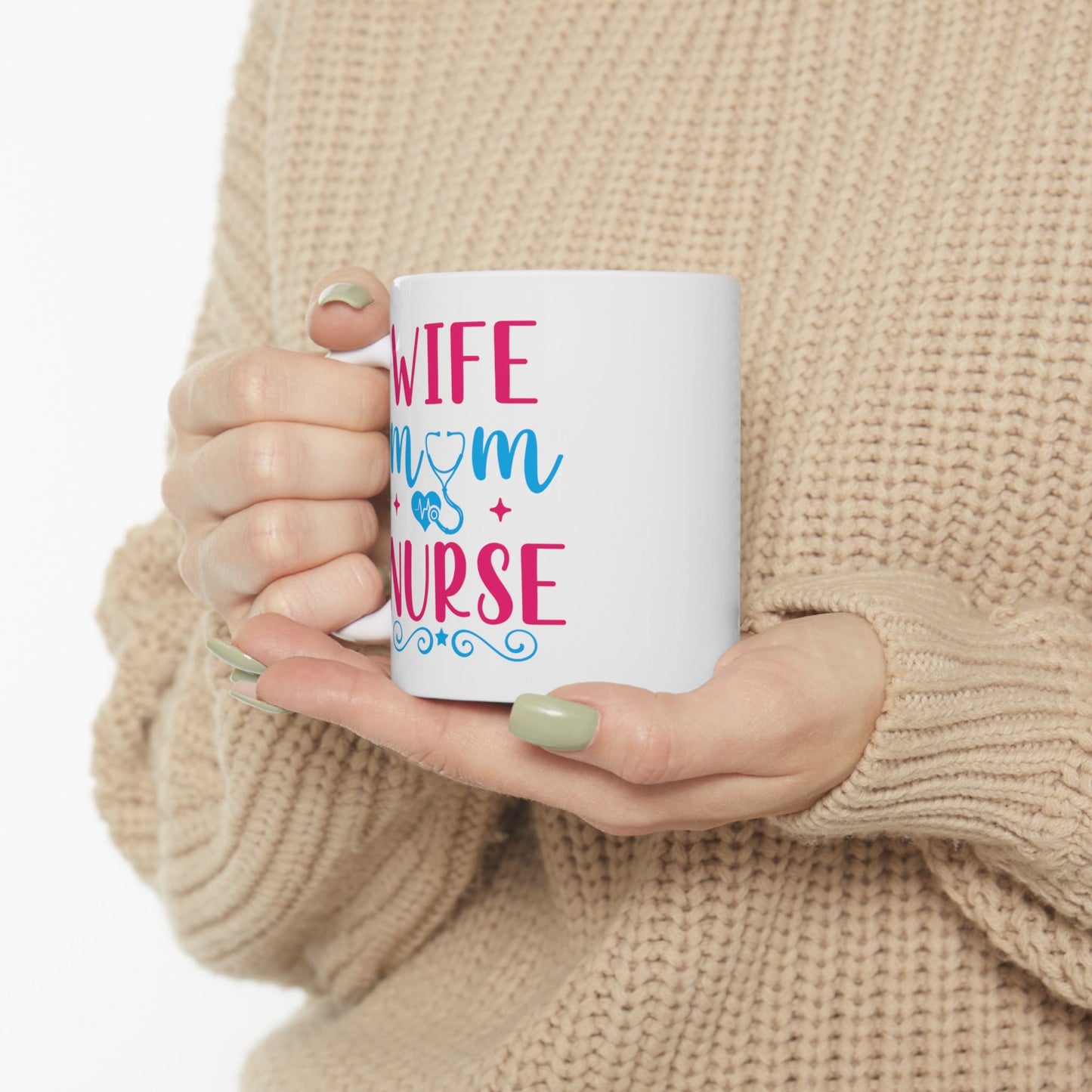 Wife Mom Nurse Mug, I love nurses Mug, Awesome gift Mug for nurses, gift Mug for a special nurse, Thank you gift Mug for nurses