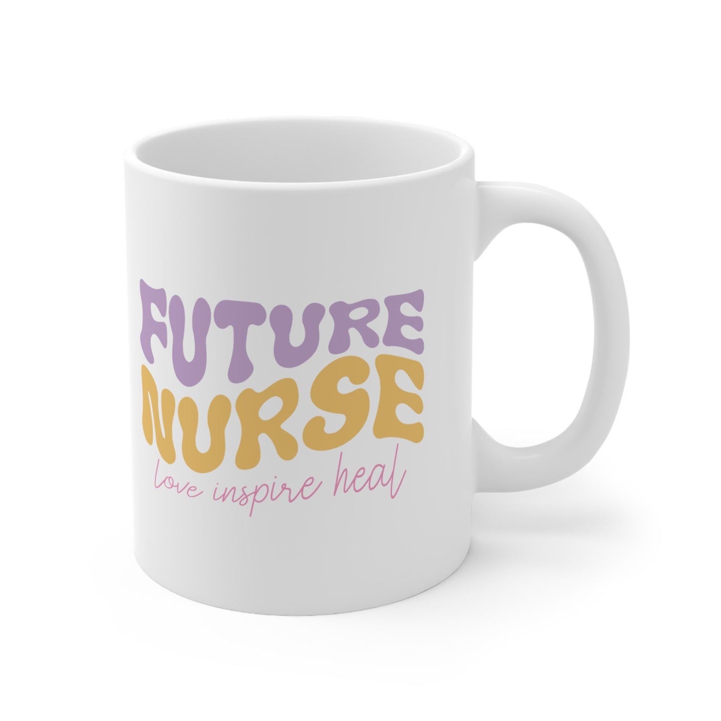 Future Nurse loving Nursing Mug, I love nurses Mug, Awesome gift Mug for nurses, gift Mug for a special nurse, Thank you gift Mug for nurses