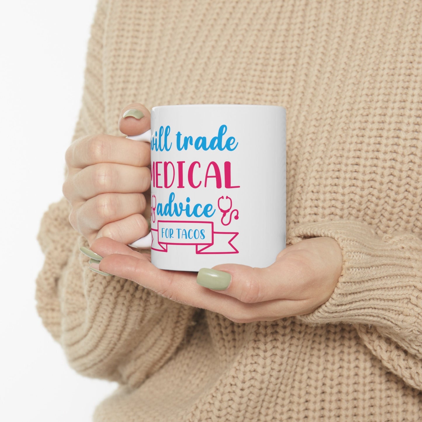 Trade Medical advice for Tacos Mug, I love nurses Mug, Awesome gift Mug for nurse, gift Mug for special nurse, Thank you gift Mug for nurse