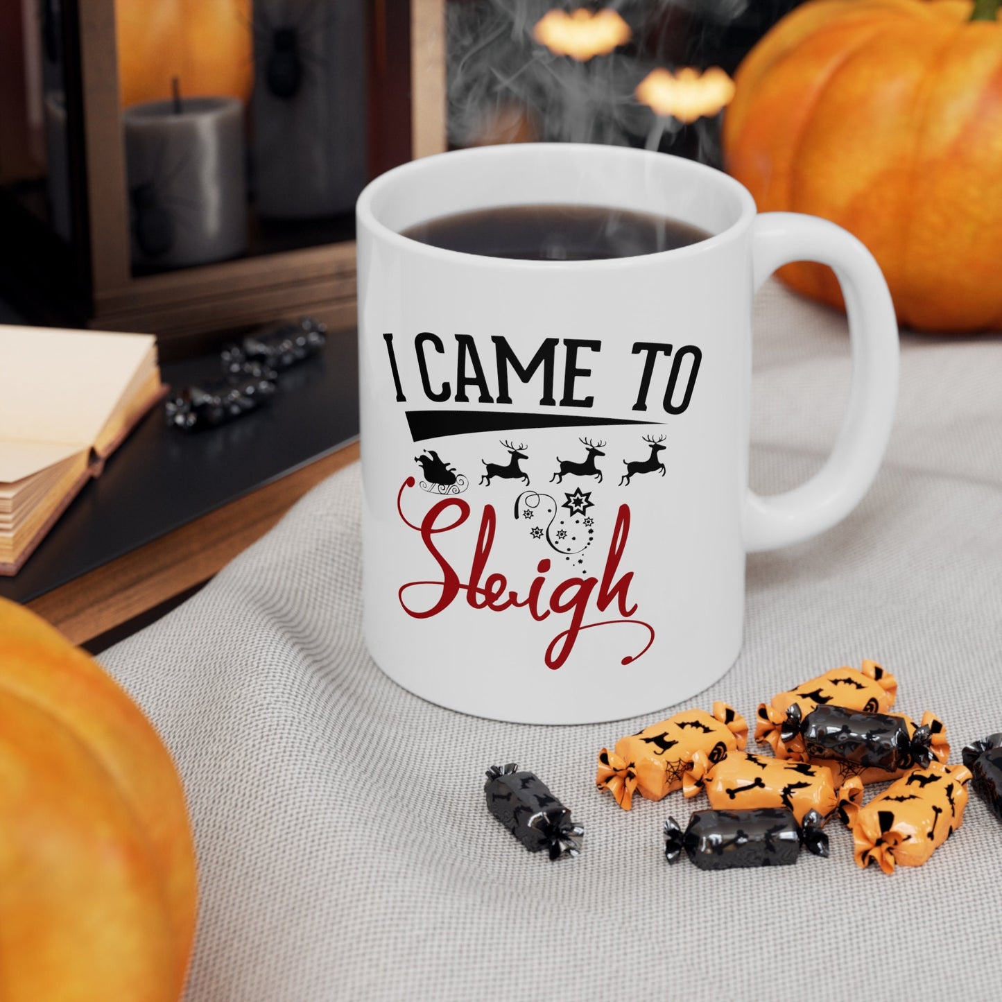 I came to Sleigh Christmas Mug, Perfect Holiday Cheer Coffee Mug, Gift Mug for Christmas Spirit, Cute Christmas mug for Family and friends