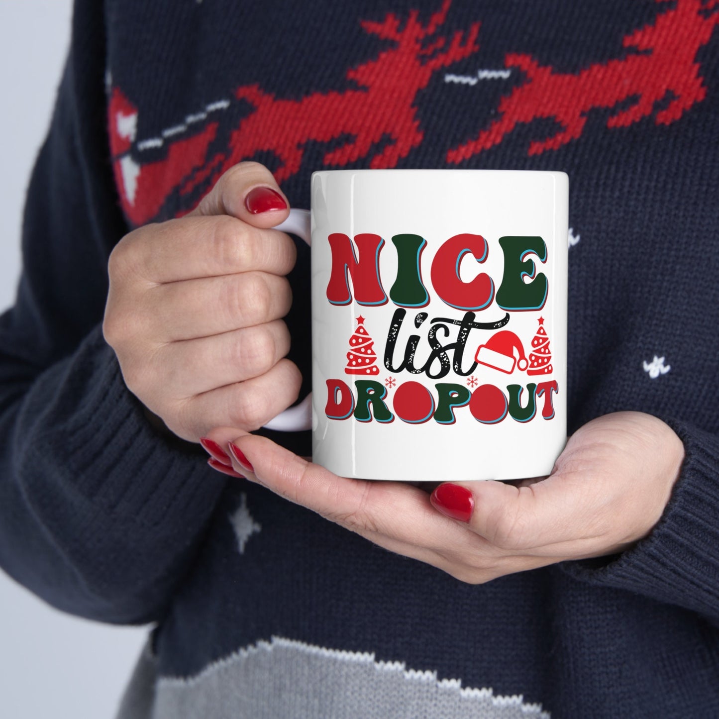 Nice List Dropout Christmas Mug, Perfect Holiday Cheer Coffee Mug, Gift Mug for Christmas Spirit, Cute X-Mas mug for Family and friends