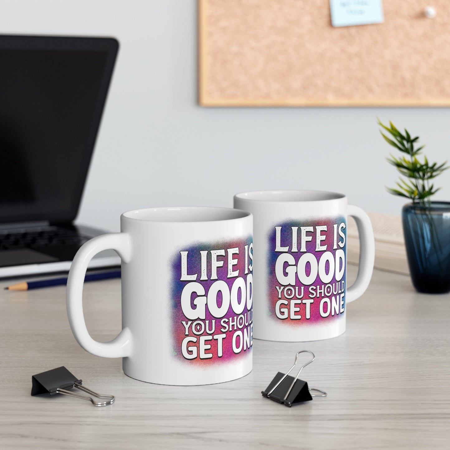 Life is Good Colorful And Hilarious MUG: Eye-Catching Design With Inspiring Yet Insulting Words. Perfect  Mug for all of the Haters