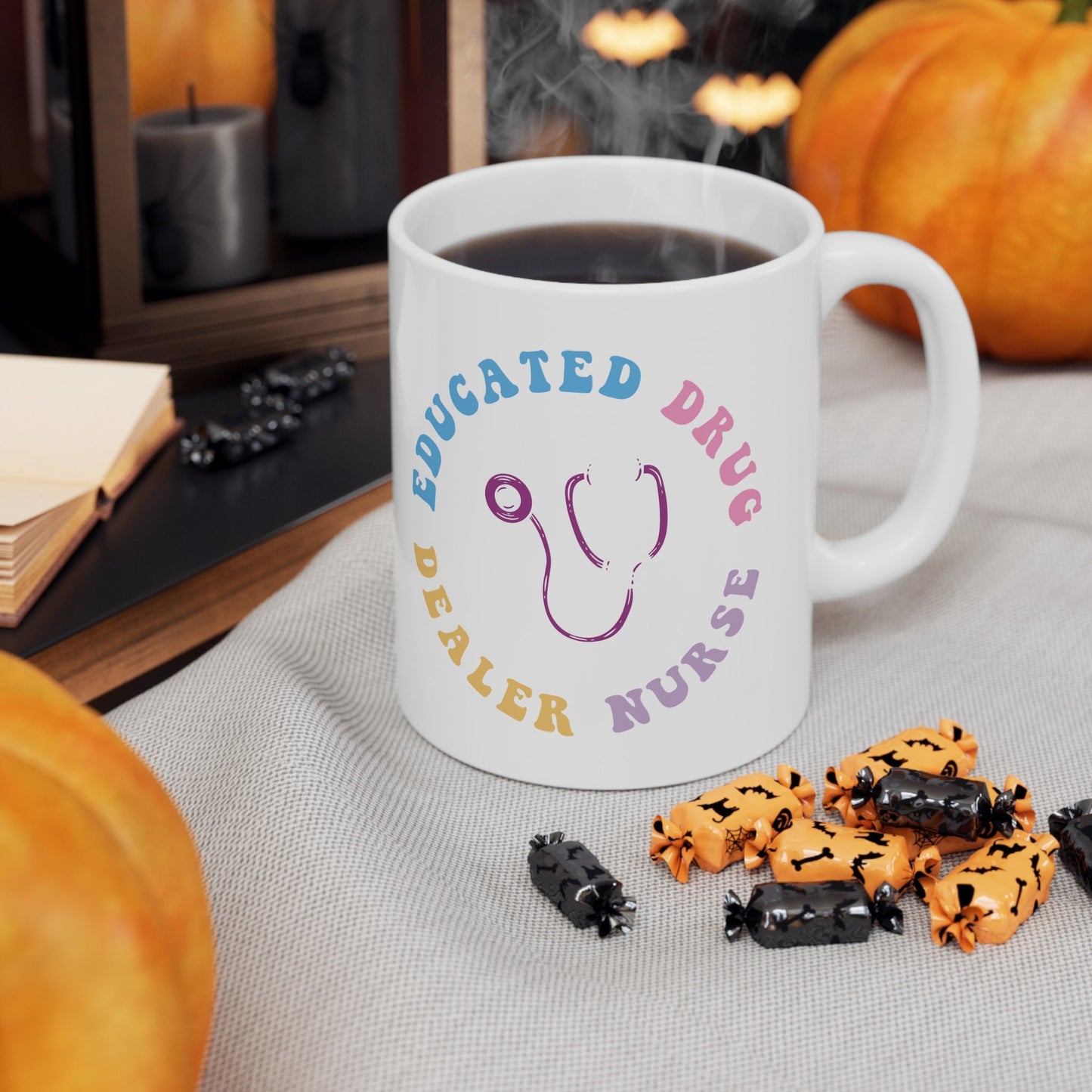 Educated Drug Dealer Nursing Mug, I love nurses Mug, Awesome gift Mug for nurse, gift Mug for a special nurse, Thank you gift Mug for nurses