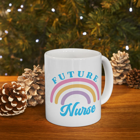 Future Nurse rainbow Nursing Mug, I love nurse Mug, Awesome gift Mug for nurses, gift Mug for a special nurse, Thank you gift Mug for nurses