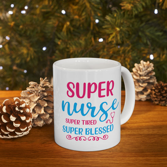 Super Blessed Nurse Nursing Mug, I love nurses Mug, Awesome gift Mug for nurses, gift Mug for a special nurse, Thank you gift Mug for nurses