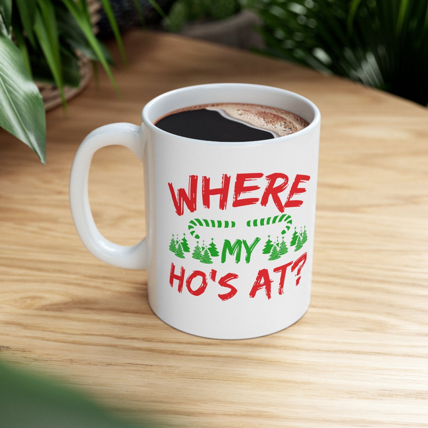 Where My Hos At Christmas Mug, Perfect Holiday Cheer Coffee Mug, Gift Mug for Christmas Spirit, Cute Christmas mugs for Family and friends