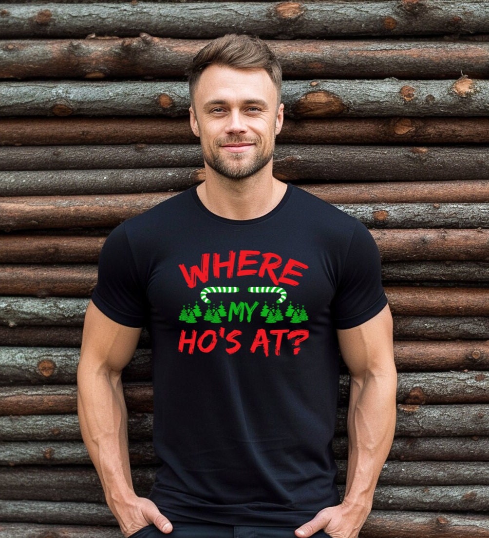 The Where My Hos At Christmas Shirt Makes the Perfect Gift for Friends, Family, Coworkers or yourself.  Check Out My Shop for even more Great Designs.  www.scorpiontees.etsy.com