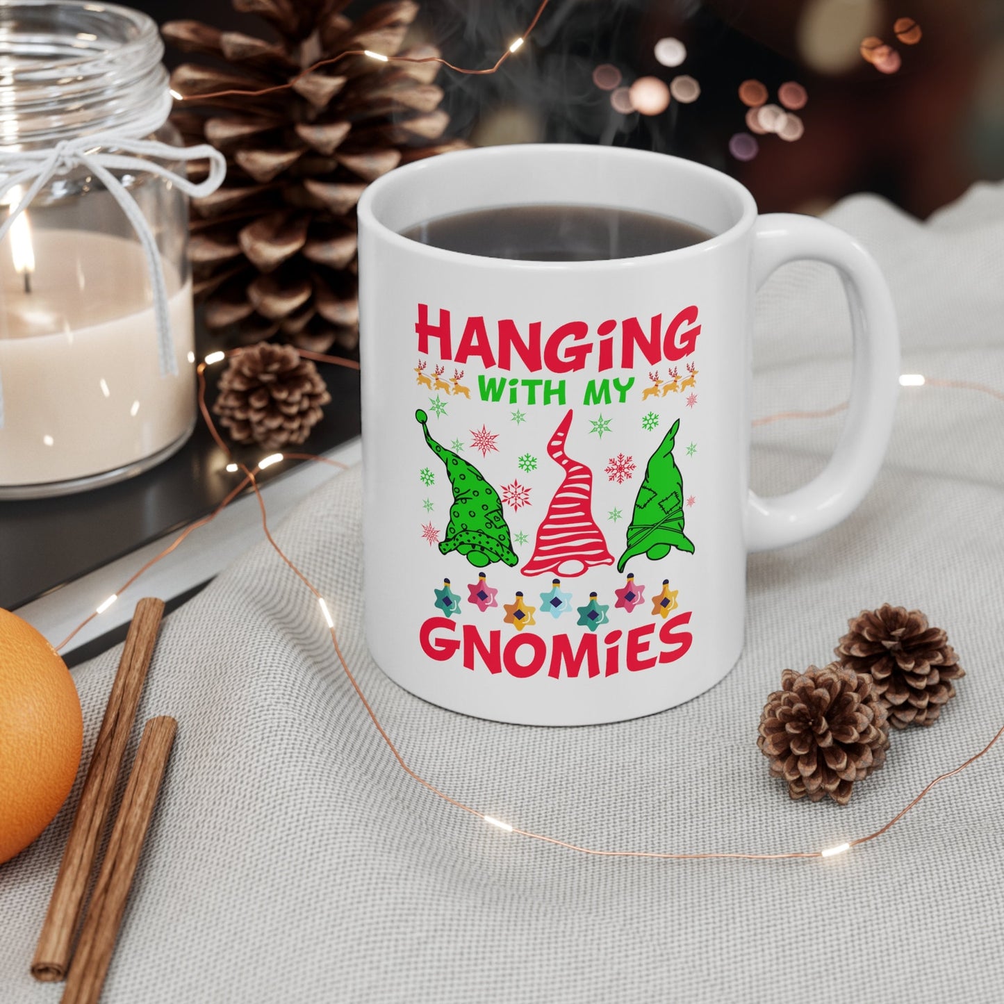 Hangin with My Gnomies Christmas Mug, Perfect Holiday Cheer Coffee Mug, Gift Mug for Christmas Spirit, Cute X-Mas mug for Family and friends