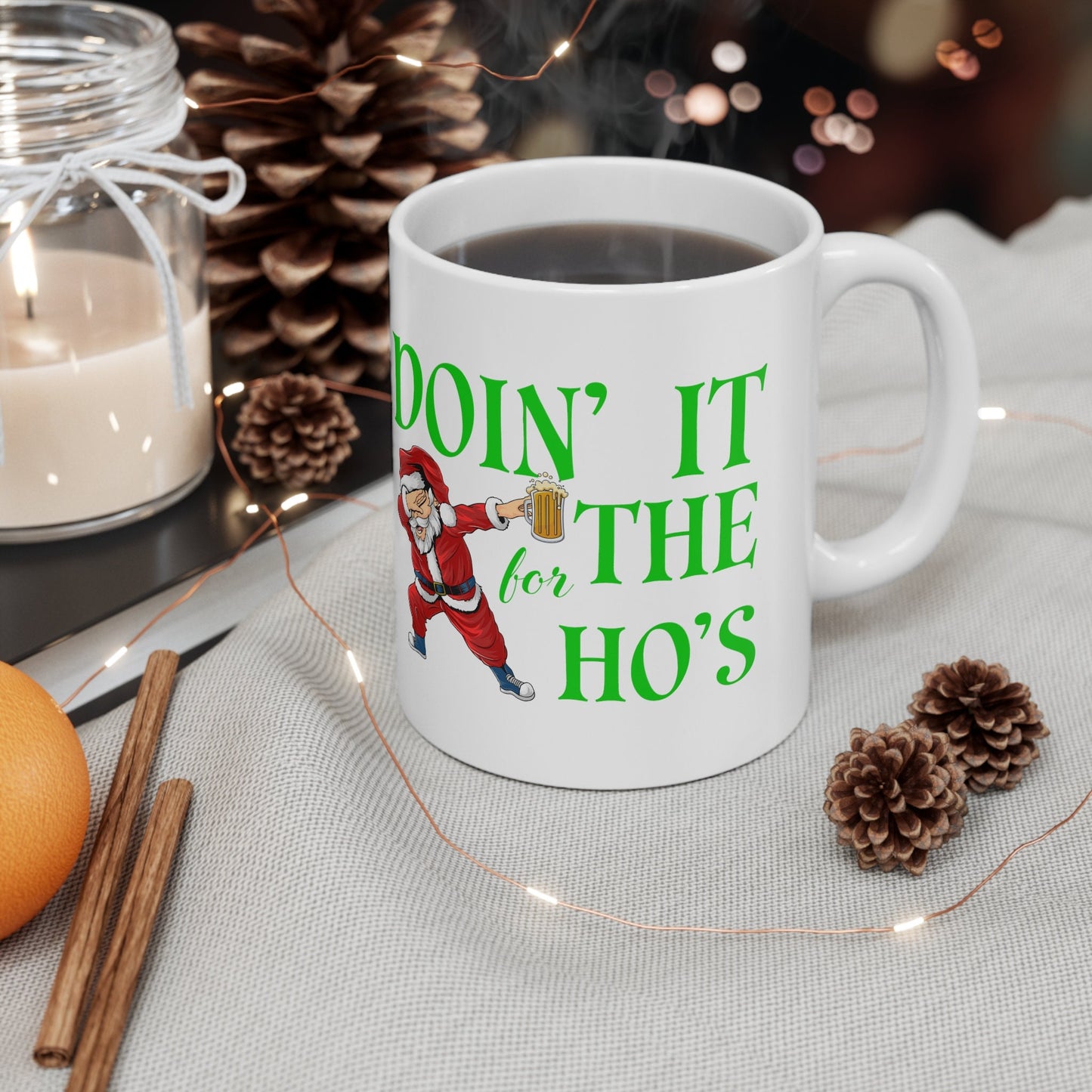 Doing It For The Hos Christmas Mug, Perfect Holiday Cheer Coffee Mug, Gift Mug for Christmas Spirit, Cute X-Mas mug for Family and friends
