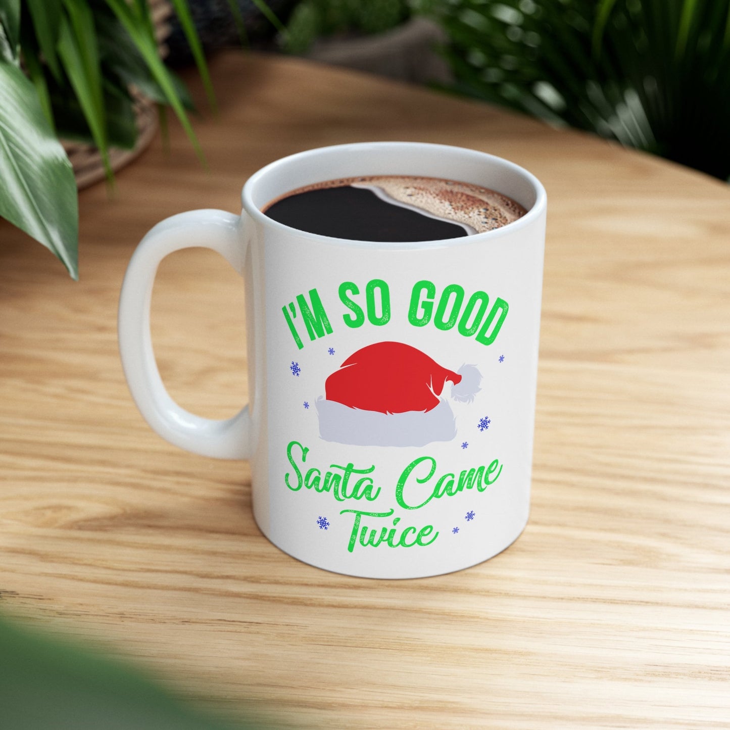Santa Came Twice Christmas Mug, Perfect Holiday Cheer Coffee Mug, Gift Mug for Christmas Spirit, Cute X-Mas mug for Family and friends