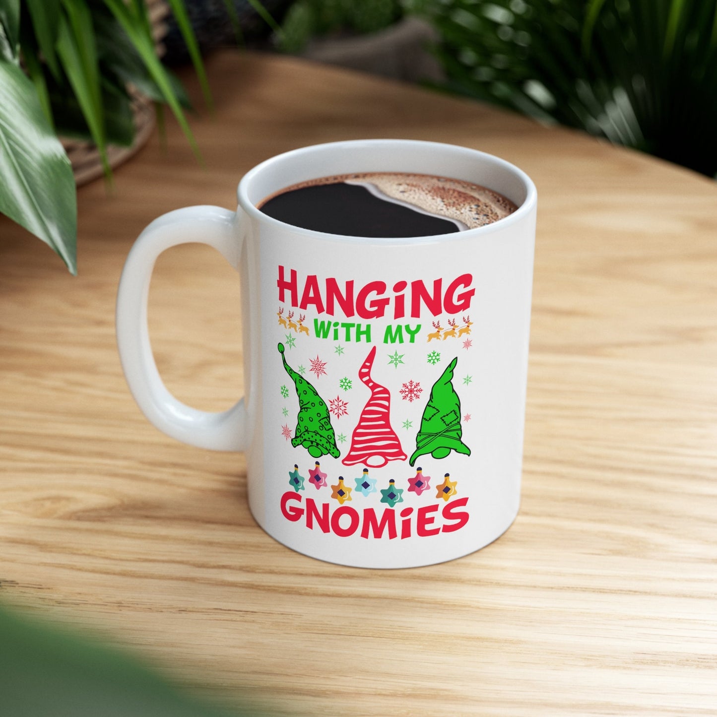 Hangin with My Gnomies Christmas Mug, Perfect Holiday Cheer Coffee Mug, Gift Mug for Christmas Spirit, Cute X-Mas mug for Family and friends