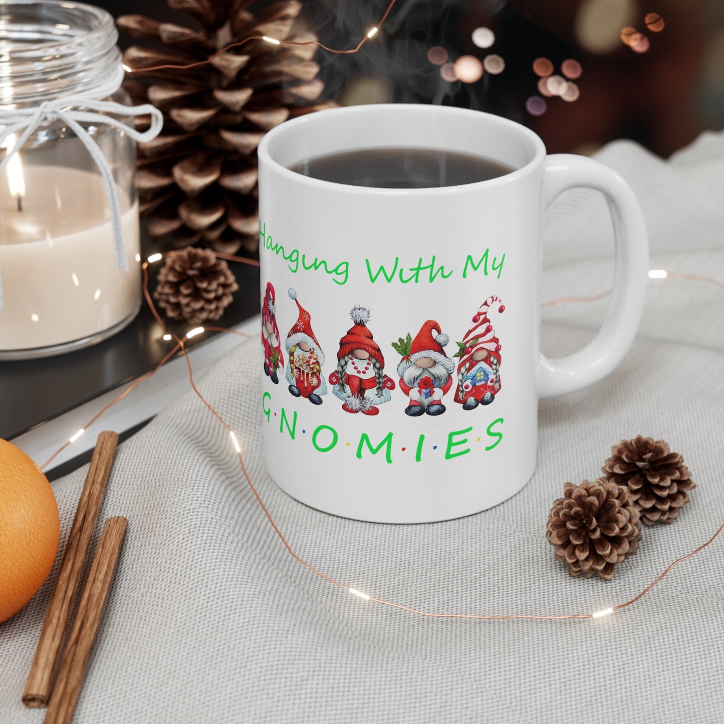Hangin With My Gnomies Christmas Mug, Perfect Holiday Cheer Coffee Mug, Gift Mug for Christmas Spirit, Cute X-Mas mug for Family and friends
