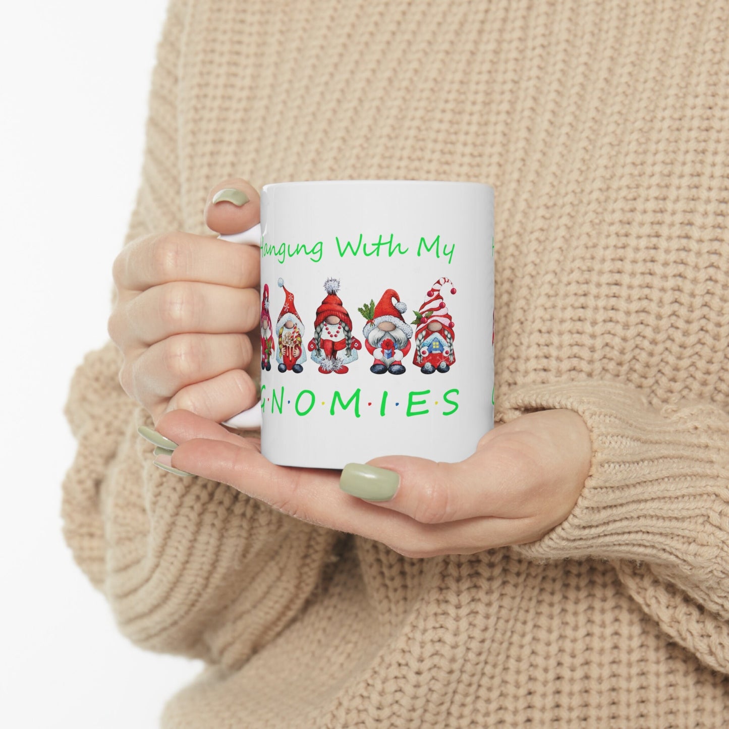 Hangin With My Gnomies Christmas Mug, Perfect Holiday Cheer Coffee Mug, Gift Mug for Christmas Spirit, Cute X-Mas mug for Family and friends