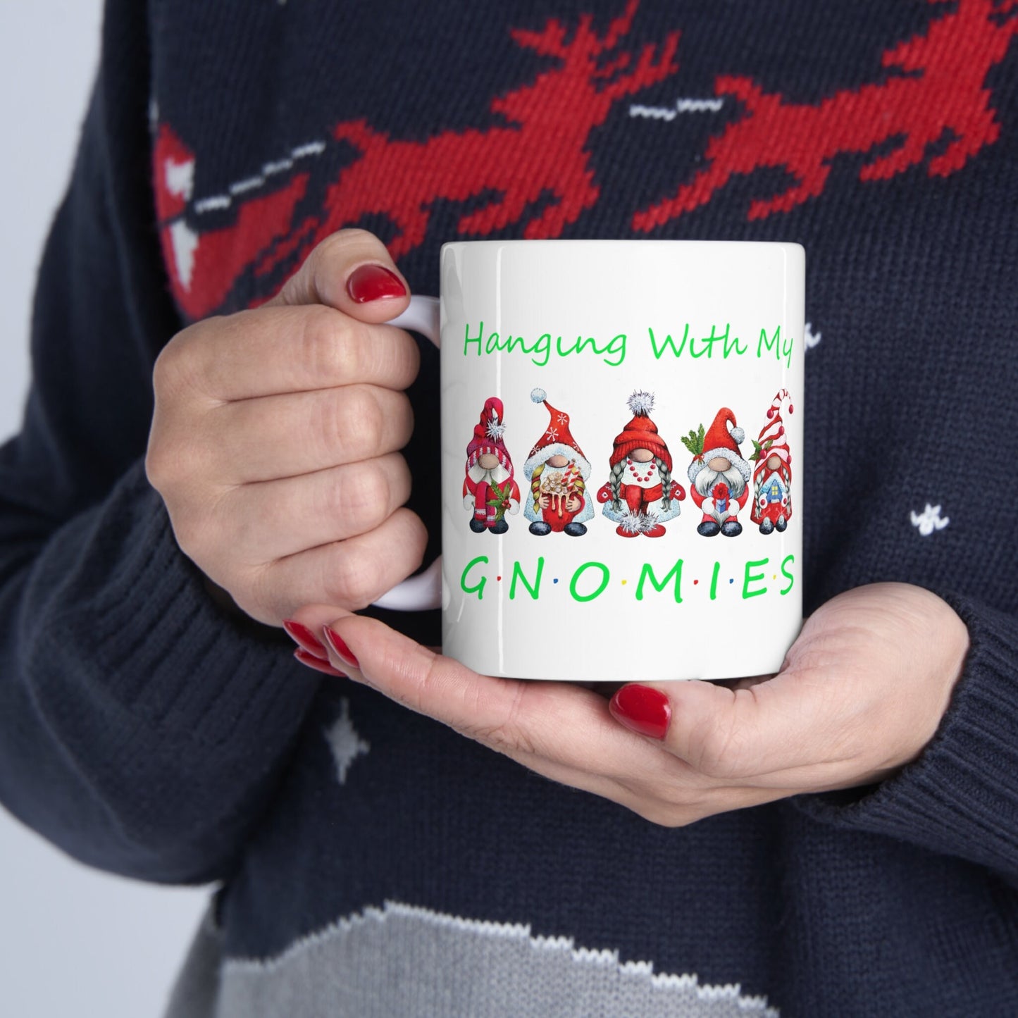 Hangin With My Gnomies Christmas Mug, Perfect Holiday Cheer Coffee Mug, Gift Mug for Christmas Spirit, Cute X-Mas mug for Family and friends