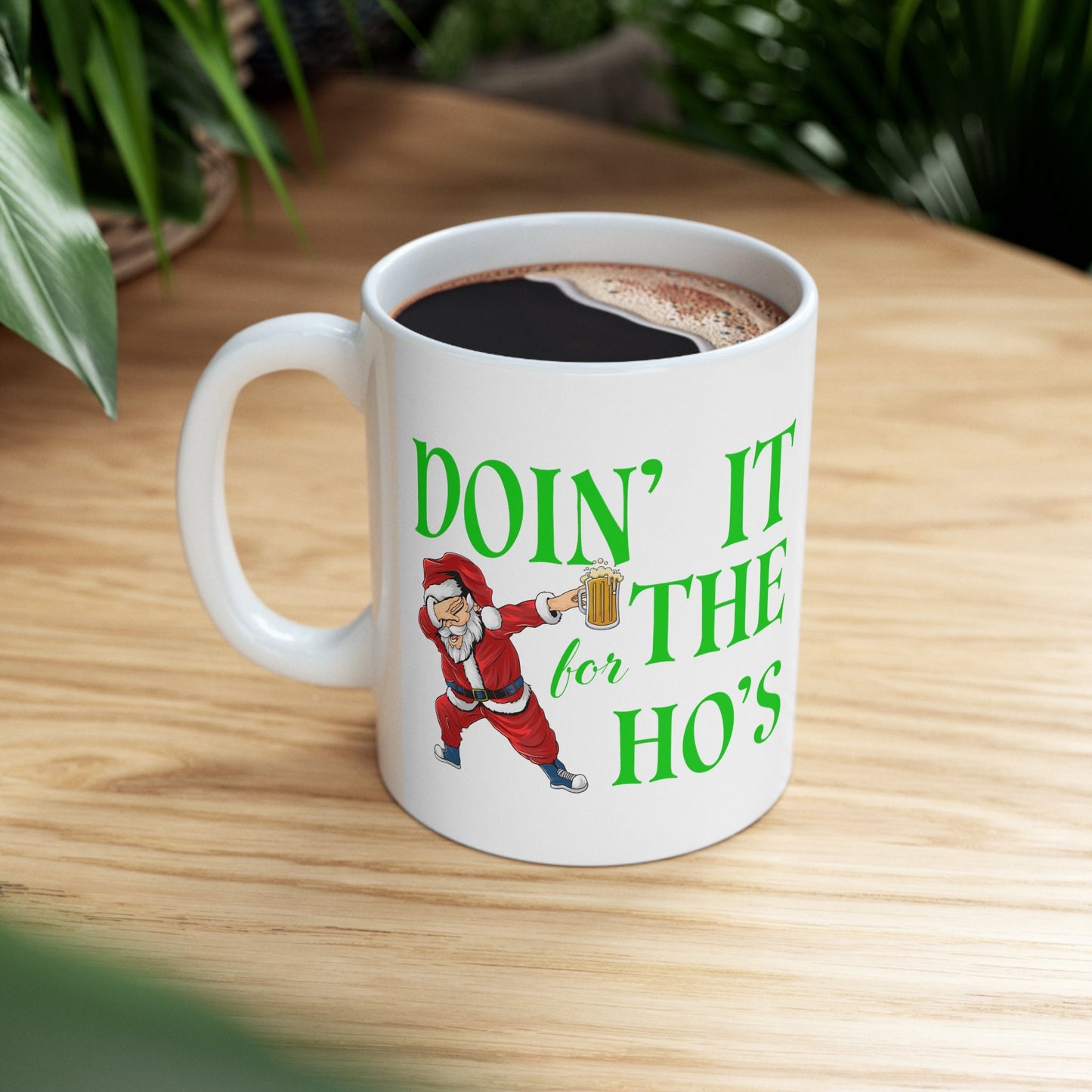 Doing It For The Hos Christmas Mug, Perfect Holiday Cheer Coffee Mug, Gift Mug for Christmas Spirit, Cute X-Mas mug for Family and friends